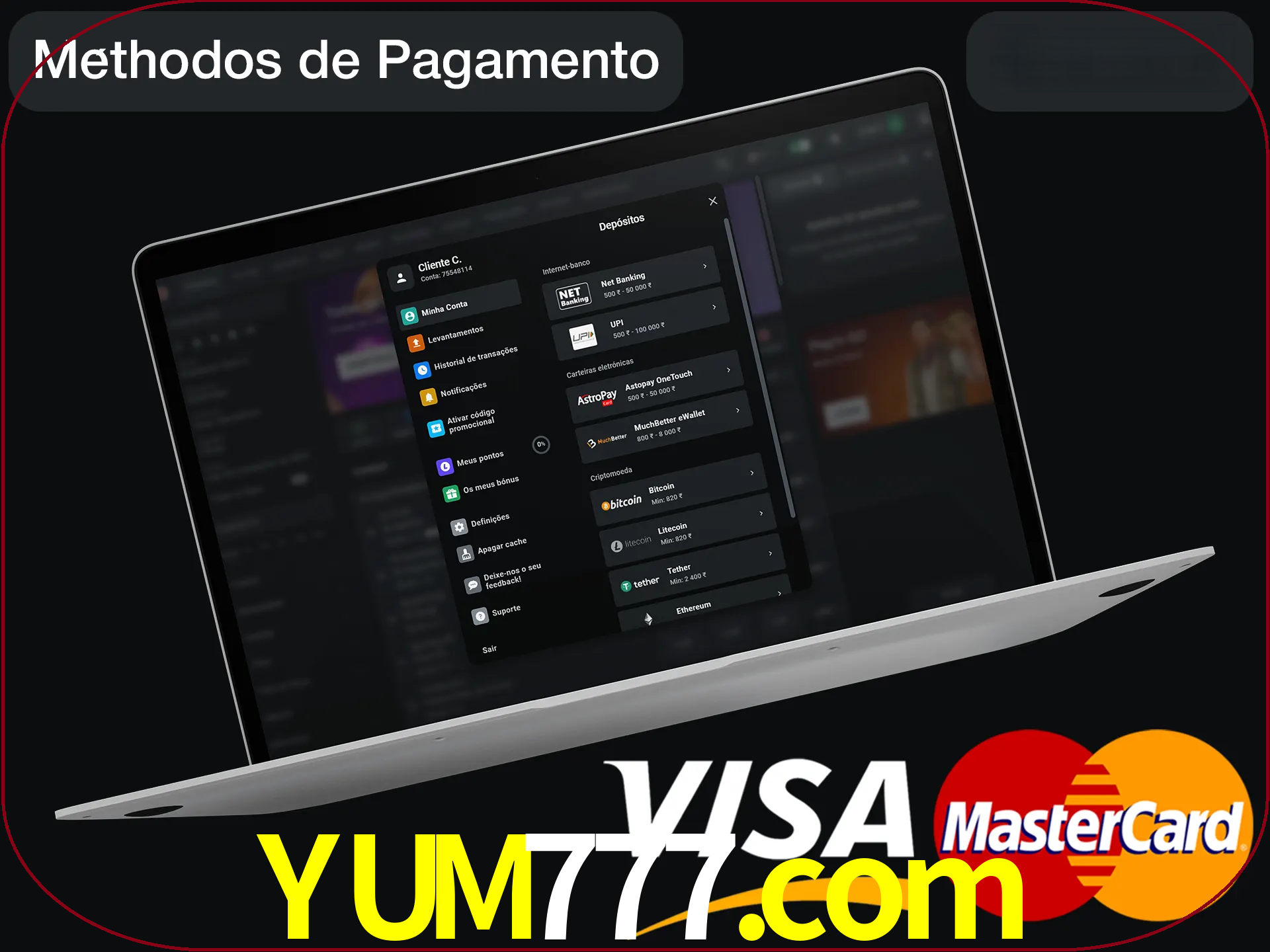 Use seu método de depósito preferido.